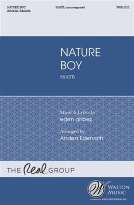 Eden Ahbez: Nature Boy: (Arr. Anders Edenroth): Gemischter Chor mit Begleitung