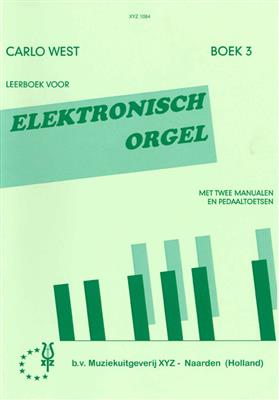 Carlo West: Elektronisch Orgel 03: Orgel