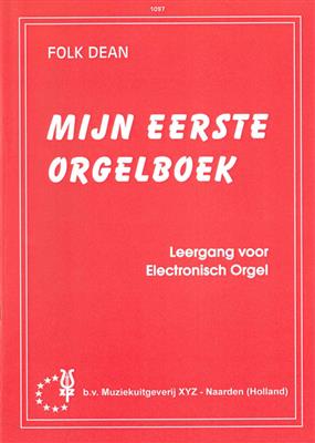 F. Dean: Mijn Eerste Orgelboek: Orgel