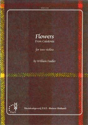 W. Feadler: Flowers From Caledonia: Violin Duett