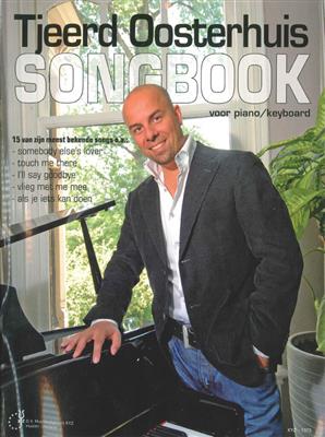 Tjeerd Oosterhuis - Songbook: Klavier, Gesang, Gitarre (Songbooks)