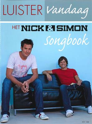 Nick & Simon - Luister Vandaag: Klavier, Gesang, Gitarre (Songbooks)