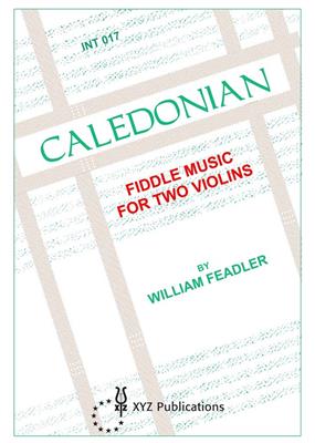 W. Feadler: Caledonian Fiddle Music: Violin Duett