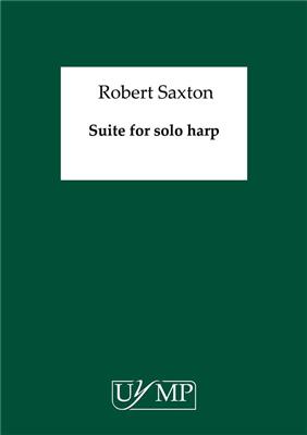 Robert Saxton: Suite For Solo Harp: Harfe Solo
