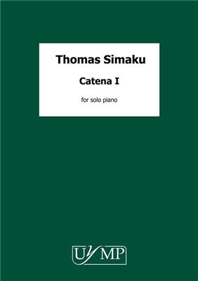 Thomas Simaku: Catena I: Klavier Solo