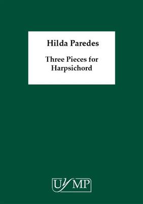 Hilda Paredes: Three Pieces for Harpsichord: Cembalo