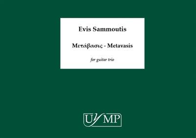 Evis Sammoutis: Metavasis: Gitarre Trio / Quartett