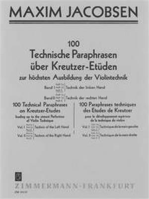 Maxim Jacobsen: 100 Technische Paraphrasen Über Kreutzer: Violine Solo