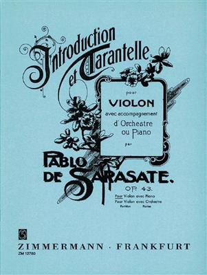 Pablo de Sarasate: Introduction et Tarantelle Op. 43: Violine mit Begleitung