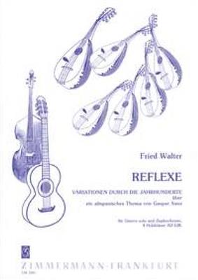 Fried Walter: Reflexe: Gitarren Ensemble