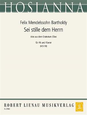Felix Mendelssohn Bartholdy: Sei stille dem Herrn (Elias): Gesang mit Klavier