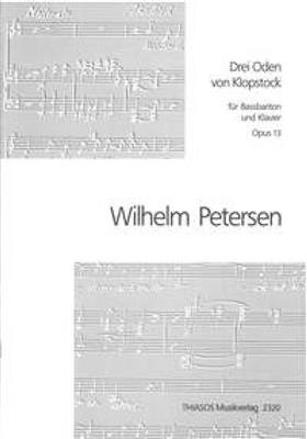 Wilhelm Petersen: Drei Oden nach Klopstock: Bariton oder Euphonium mit Begleitung
