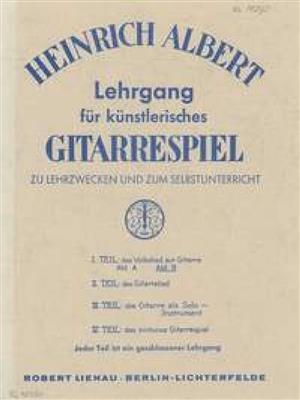 Heinrich Albert: Lehrgang Für Künstlerisches Gitarrespiel Heft 1B: Gitarre Solo