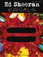 Ed Sheeran: Ed Sheeran: Equals PVG: Klavier, Gesang, Gitarre (Songbooks)