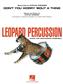 Stevie Wonder: Don't You Worry 'Bout a Thing - Leopard Percussion: (Arr. Diane Downs): Percussion Ensemble