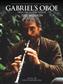 Ennio Morricone: Gabriel's Oboe from the Motion Picture The Mission: Oboe mit Begleitung