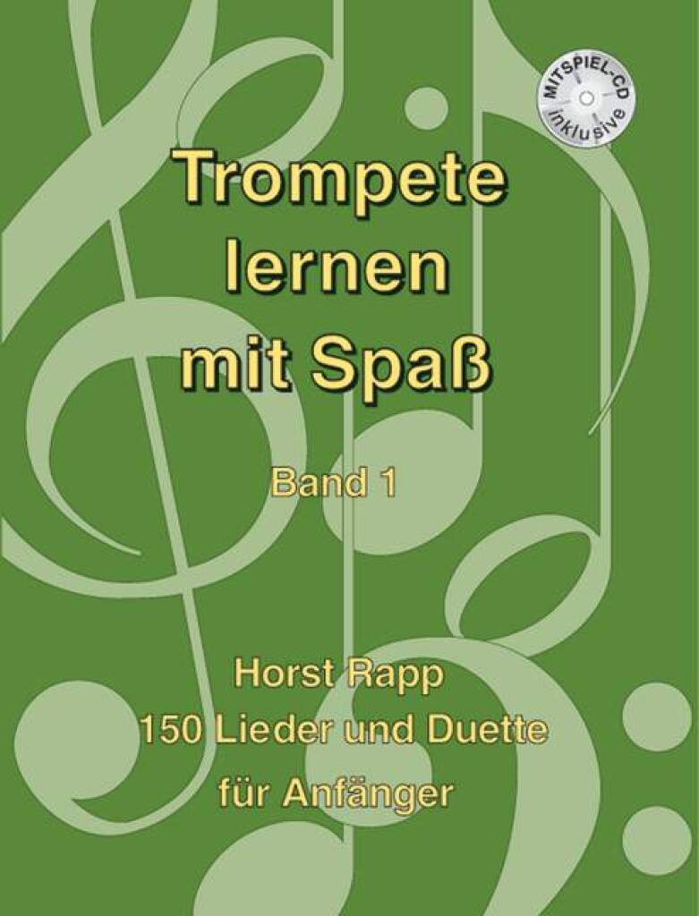 Trompete lernen mit Spaß Band 1, Lehrbuch mit CD 