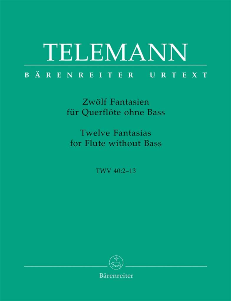 Georg Philipp Telemann: Twelve Fantasias For Flute Without Bass: Flöte Solo