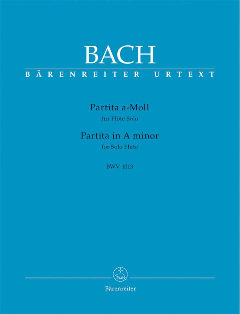 Johann Sebastian Bach: Partita In A Minor For Flute Solo BWV 1013: Flöte Solo