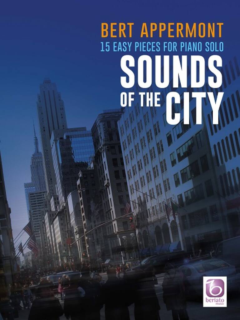 Bert Appermont: Sounds of the City: Klavier Solo