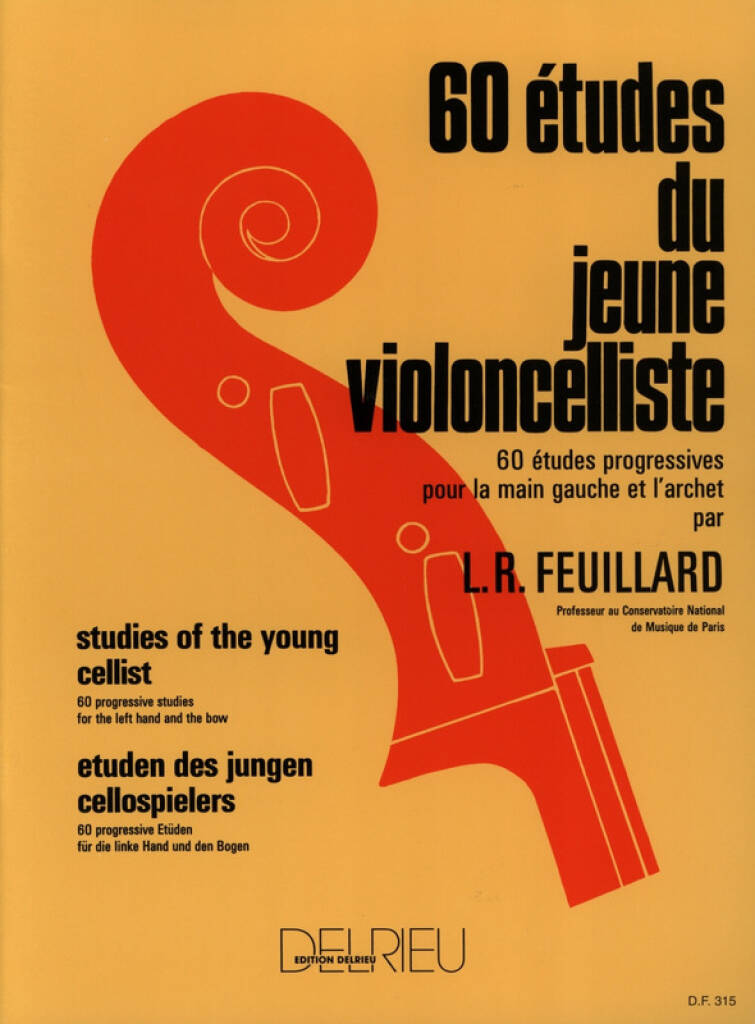 Louis R. Feuillard: 60 Etudes Jeune Violoncelliste: Cello Solo