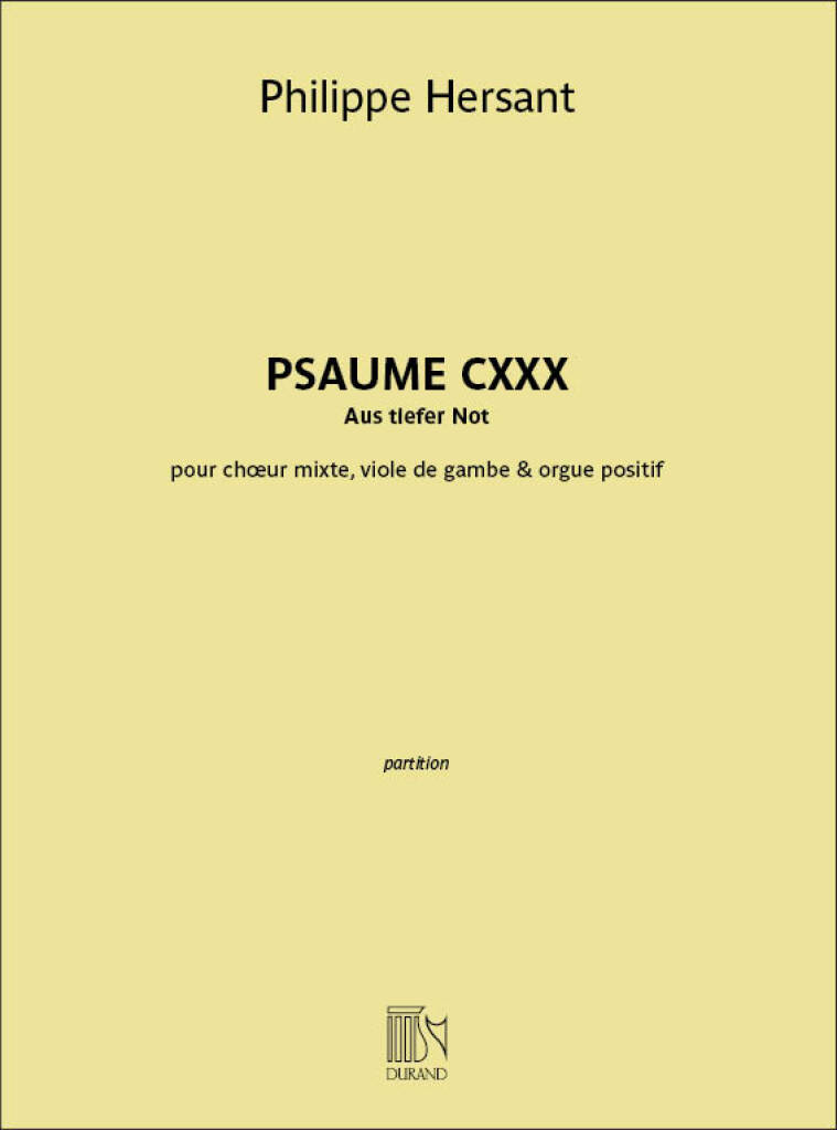 Philippe Hersant: Psaume CXXX: Aus Tiefer Not: Gemischter Chor mit Ensemble