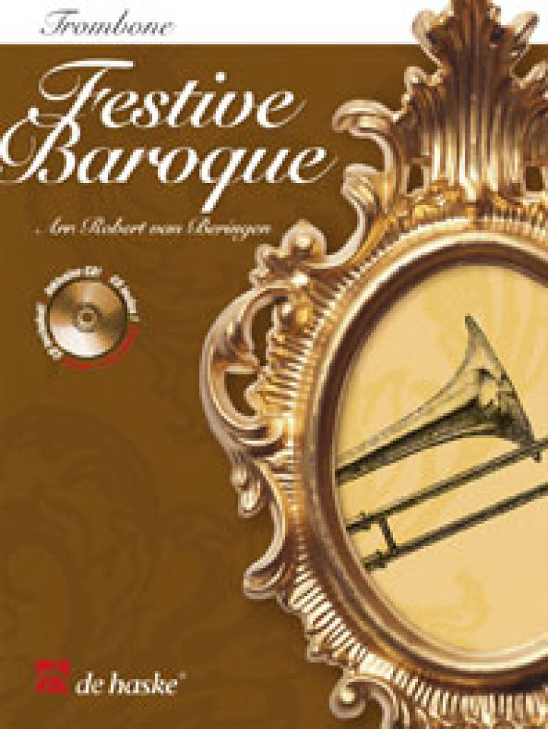 Festive Baroque: (Arr. Robert van Beringen): Posaune Solo