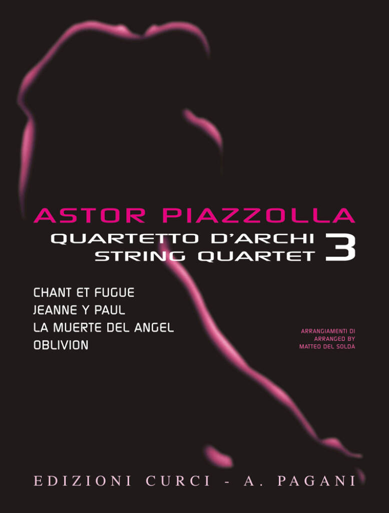 Astor Piazzolla: Astor Piazzolla For String Quartet: Streichquartett