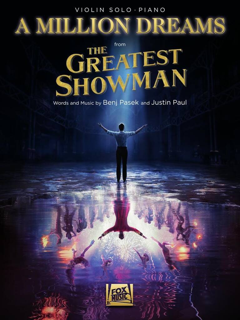 Benj Pasek: A Million Dreams (from The Greatest Showman): Violine mit Begleitung
