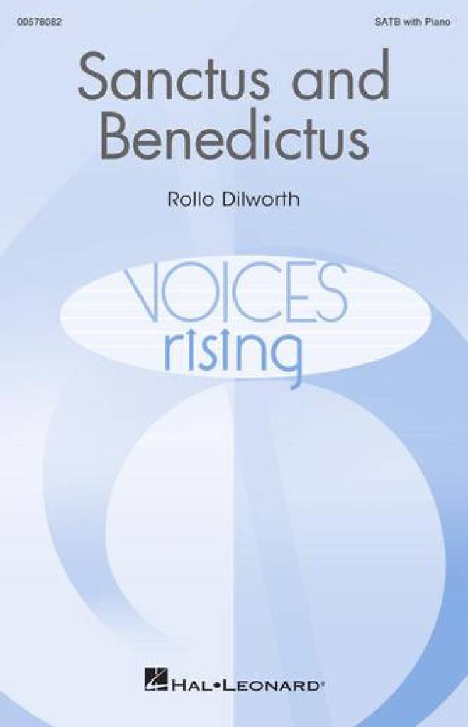Rollo Dilworth: Sanctus and Benedictus: Gemischter Chor mit Begleitung