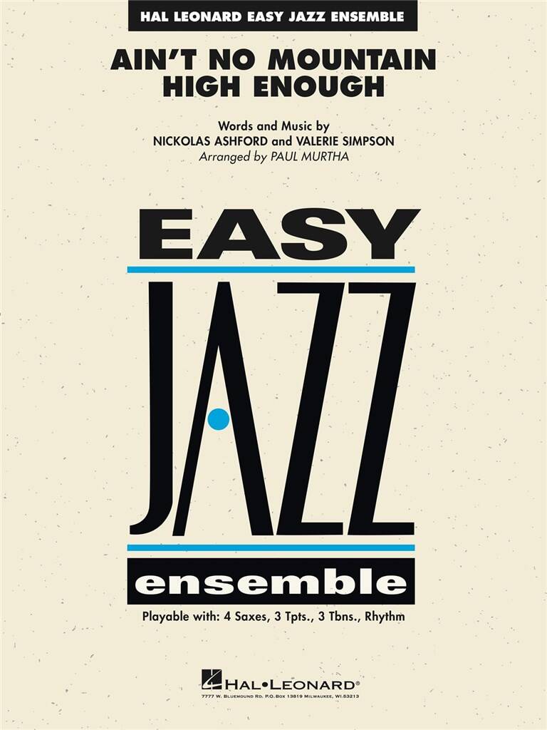 Nickolas Ashford: Ain't No Mountain High Enough: (Arr. Paul Murtha): Jazz Ensemble