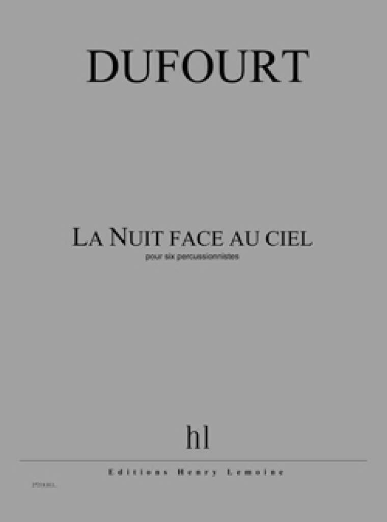 Hugues Dufourt: La Nuit face au ciel: Percussion Ensemble