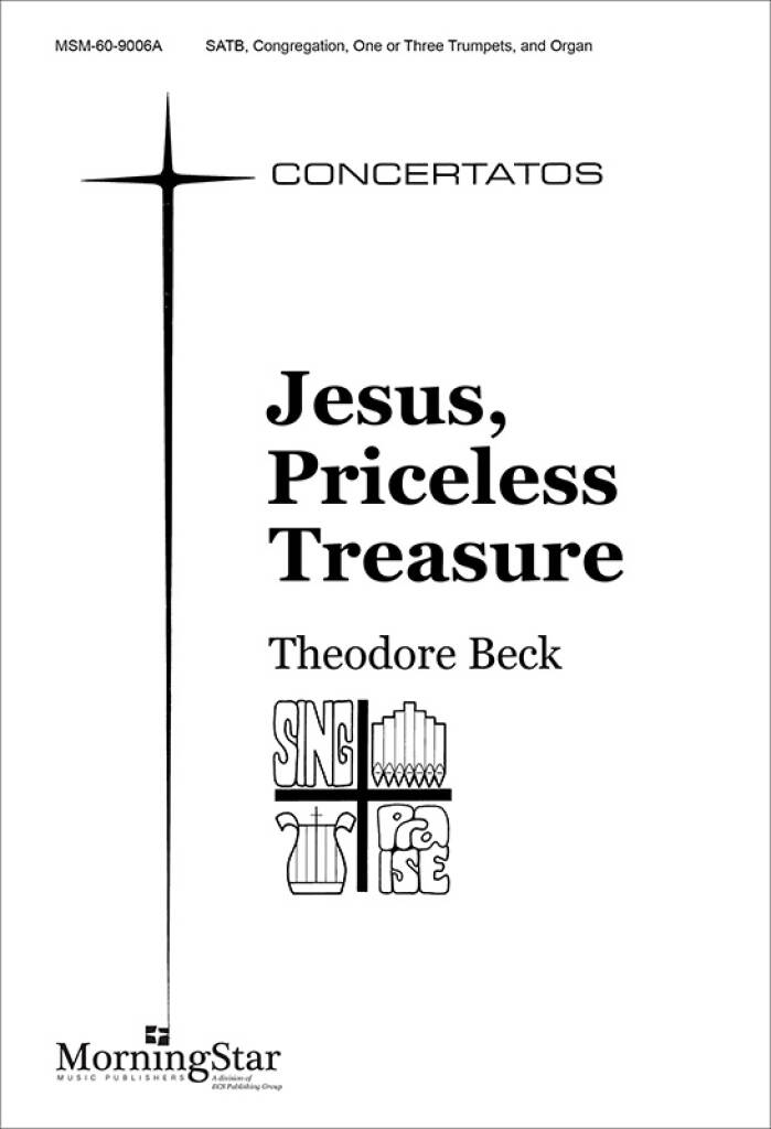 Theodore Beck: Jesus, Priceless Treasure: Gemischter Chor mit Ensemble