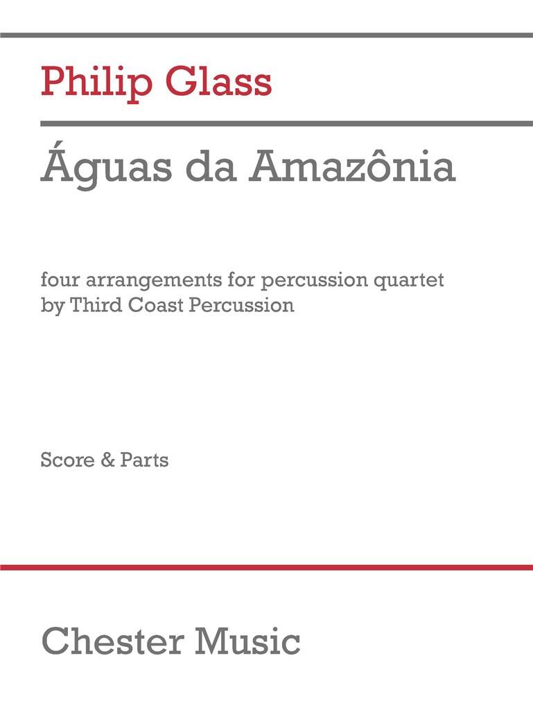 Philip Glass: Águas da Amazônia: Percussion Ensemble