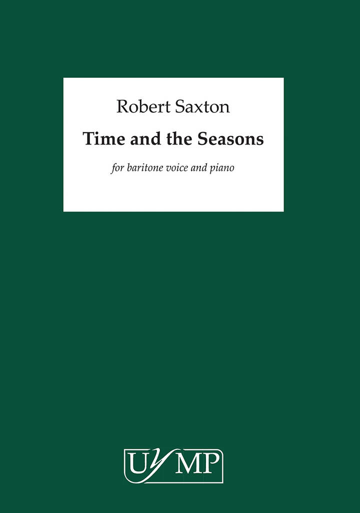 Robert Saxton: A Song Cycle: Gesang mit Klavier