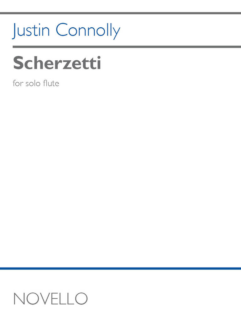 Justin Connolly: Scherzetti: Flöte Solo