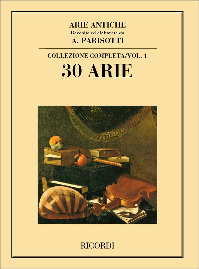 Arie Antiche: 30 Arie Vol. 1: Gesang mit Klavier