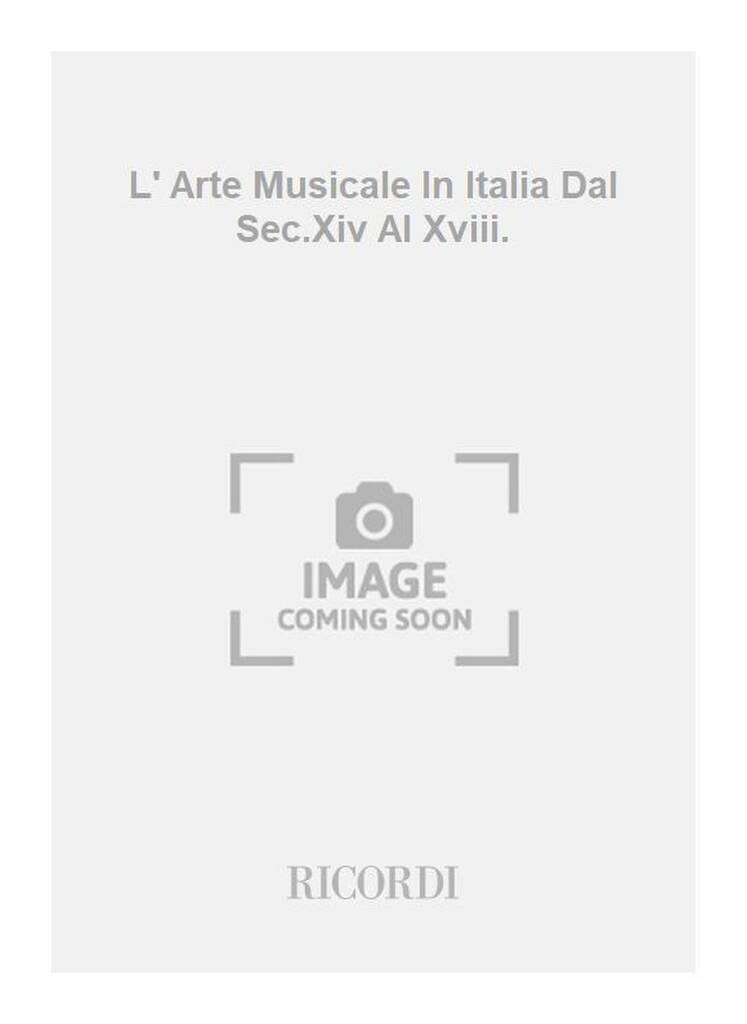 Various: L' Arte Musicale In Italia Dal Sec.Xiv Al Xviii.: Orgel