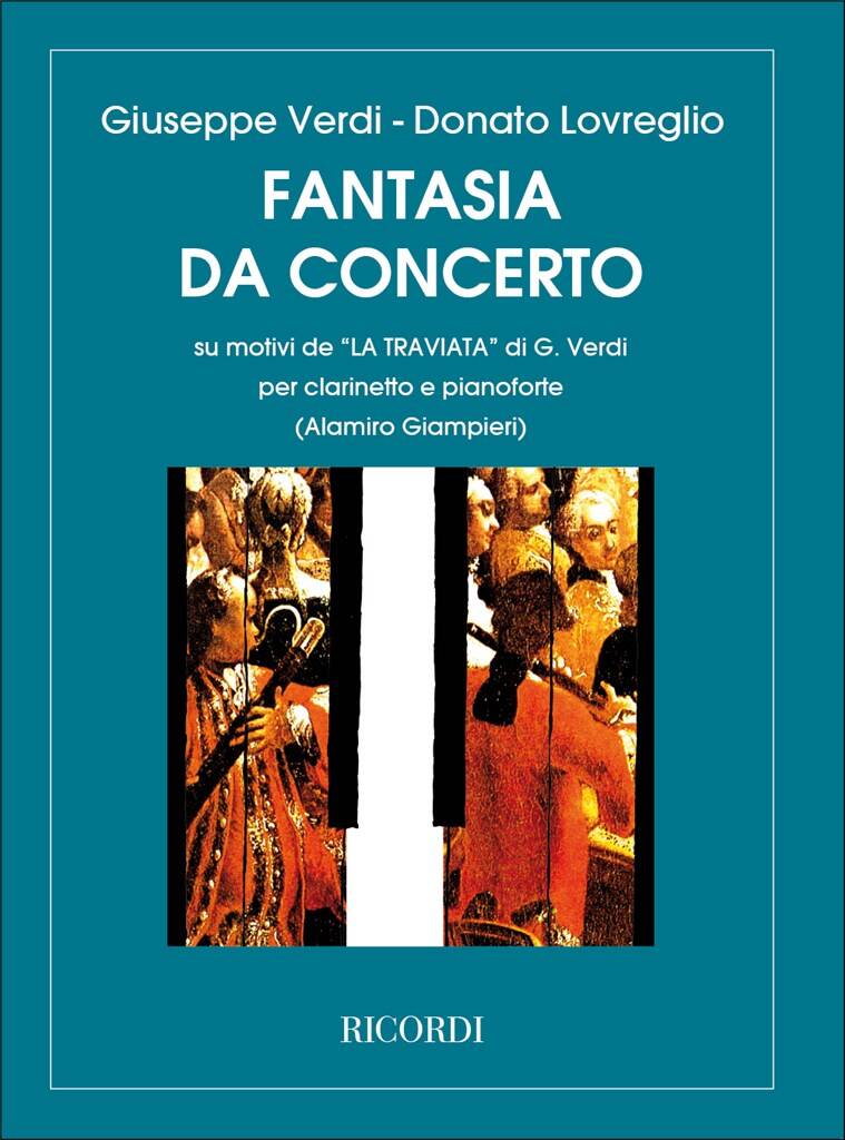 Giuseppe Verdi: Fantasia da concerto su motivi della Traviata: Klarinette mit Begleitung