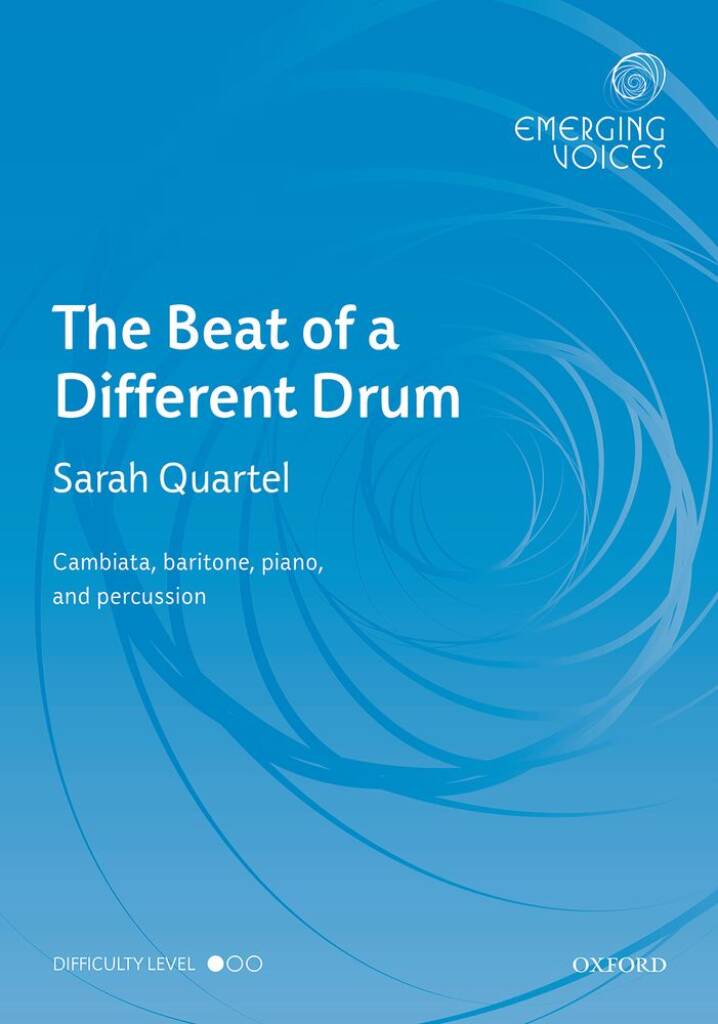 Sarah Quartel: The Beat of a Different Drum: Gemischter Chor mit Begleitung