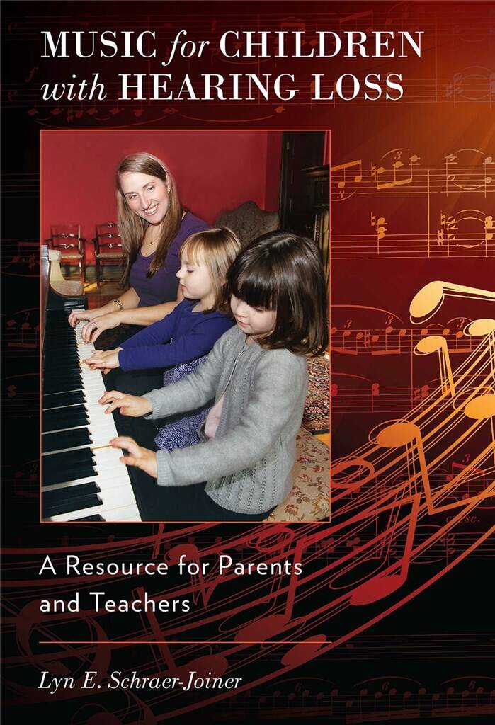 Lyn E. Schraer-Joiner: Music for Children with Hearing Loss