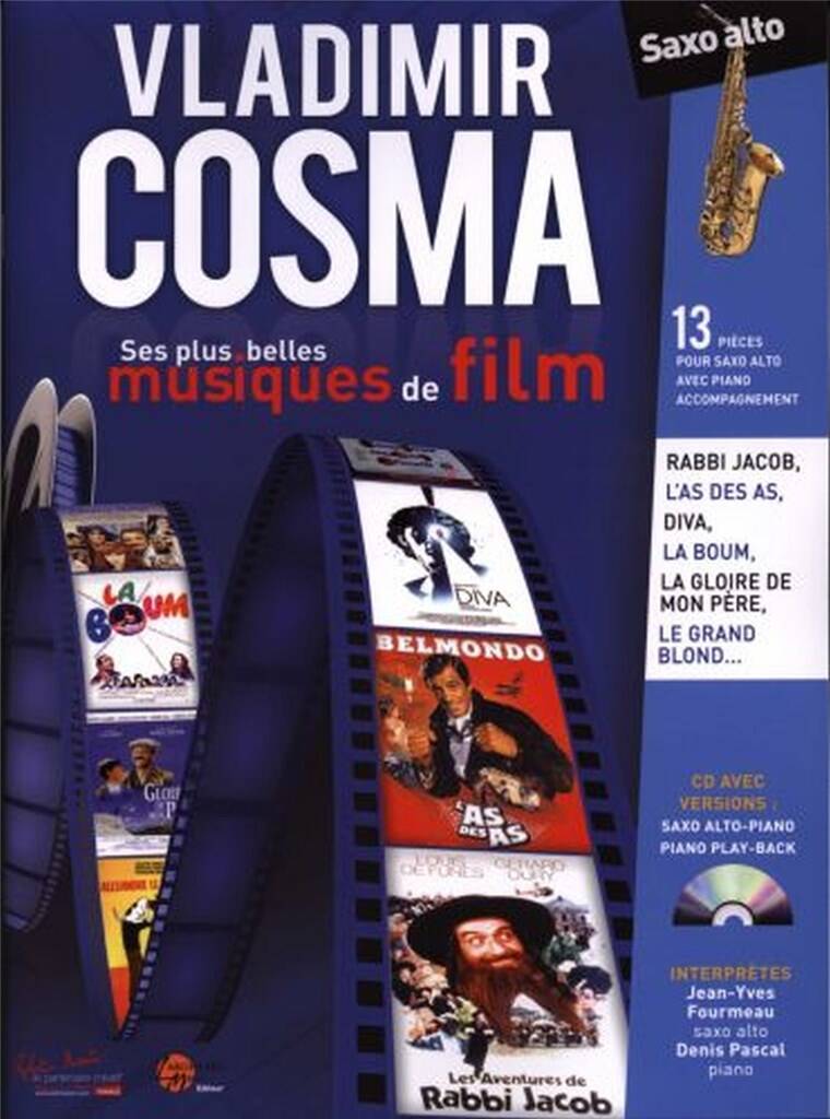 Vladimir Cosma: Vladimir Cosma : Ses plus belles Musiques de Film: Saxophon