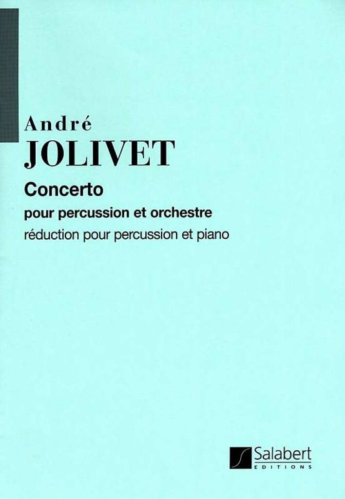 André Jolivet: Concerto pour Percussion: Percussion Ensemble