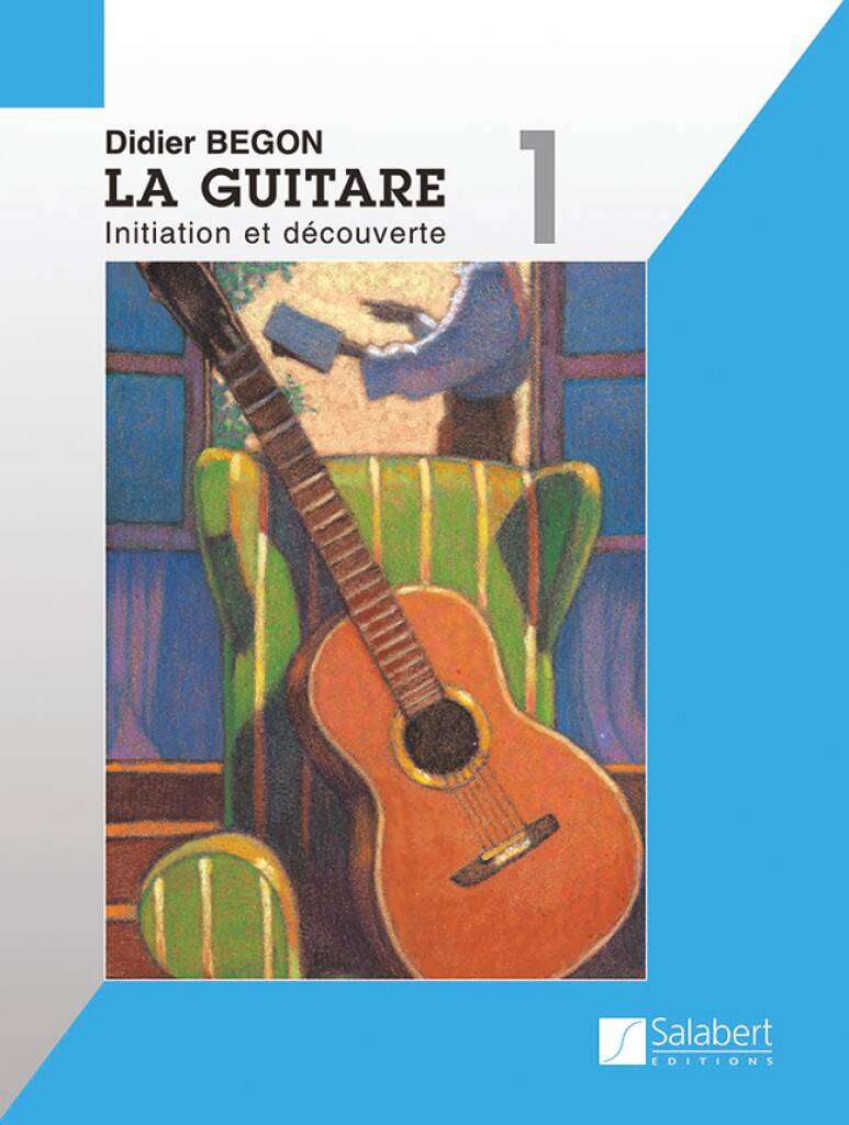 La Guitare Volume 1