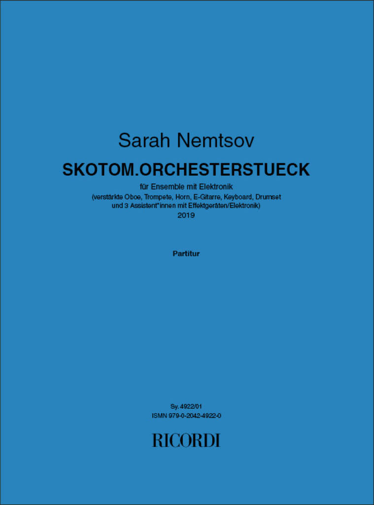 Sarah Nemtsov: SKOTOM.ORCHESTERSTUECK: Sonstige Ensembles