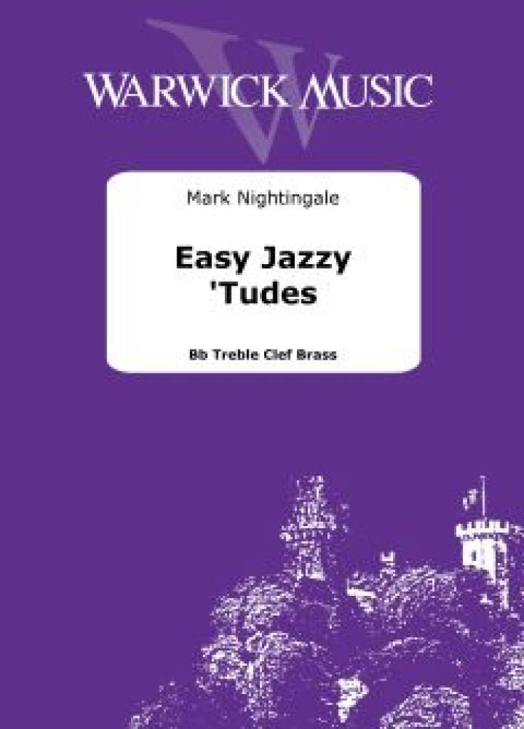 Mark Nightingale: Easy Jazzy 'Tudes: B-Instrument