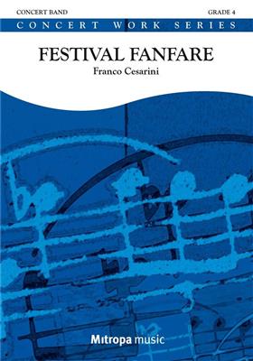 Franco Cesarini: Festival Fanfare: Blasorchester