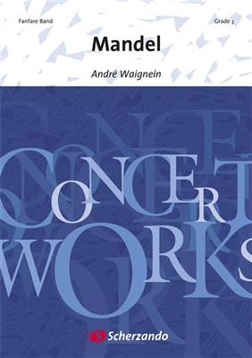 André Waignein: Mandel: Fanfarenorchester