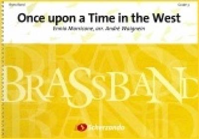 Ennio Morricone: Once Upon a Time in the West: (Arr. André Waignein): Brass Band