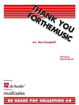 Björn Ulvaeus: Thank You For The Music: (Arr. Don Campbell): Blasorchester